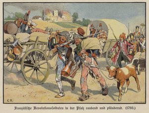 Französische Soldaten plündern und rauben in der Pfalz