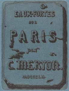 Titelblatt zu den Radierungen von Paris von Charles Meryon