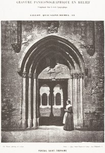Portail Saint-Trophime; Eingang des Kreuzgangs, Arles, Metropolitankirche Saint-Trophime von Charles Nègre