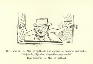 Es war ein alter Mann von Spithead, der das Fenster öffnete und sagte: Fil-jomble, fil-jumble, fil-rumble-come-tumble! von Edward Lear