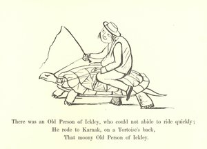 Es war eine alte Person aus Ickley, die es nicht ertragen konnte, schnell zu reiten von Edward Lear