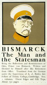 Bismarck: Der Mann und der Staatsmann, Poster mit Porträtbüste von Otto von Bismarck (1815-1898), deutscher Staatsmann, und Werbung für Bismarcks Memoiren von Edward Penfield