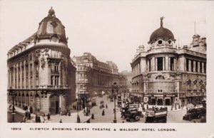 Aldwych, London, Gaiety Theatre, Waldorf Hotel