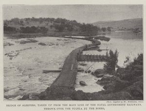 Schlafbrücke, von der Hauptstrecke der Natal Government Railways aufgenommen, von den Buren über den Tugela geworfen