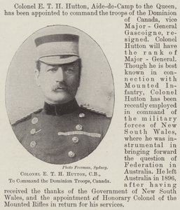 Colonel E. T. H. Hutton, CB, zum Kommandeur der Dominion-Truppen, Kanada ernannt