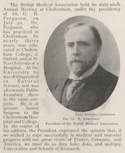 Dr. G. B. Ferguson, Präsident der British Medical Association von English Photographer