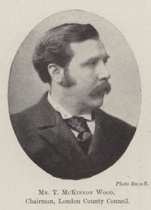 Herr T McKinnon Wood, Vorsitzender des Londoner Stadtrats