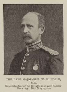Der verstorbene Generalmajor W H Noble, RA