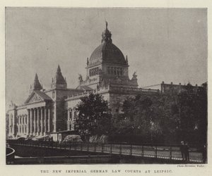 Das neue kaiserliche deutsche Gerichtsgebäude in Leipzig
