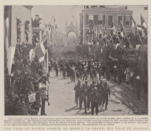 Die Reise von Prinz Georg von Griechenland auf Kreta, sein Besuch in Kandia