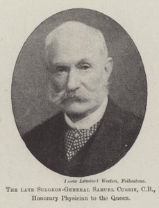 Der verstorbene Generalchirurg Samuel Currie, CB, Ehrenarzt der Königin
