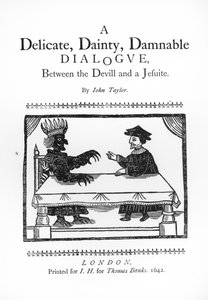 Ein zartes, delikates, verdammenswertes Gespräch zwischen dem Teufel und einem Jesuiten, von John Taylor (1580-1653) 1642
