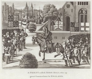 Ein Priester namens John Ball stiftet große Unruhen in England an