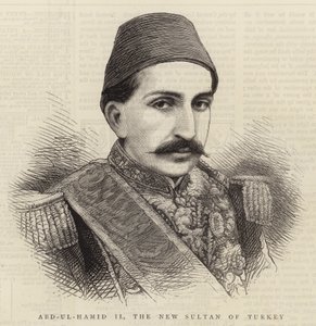 Abd-ul-Hamid II, der neue Sultan der Türkei