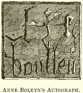 Anne Boleyns Autograph von English School