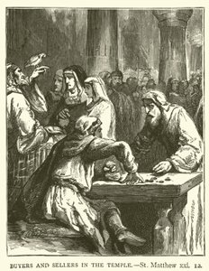 Käufer und Verkäufer im Tempel (St Matthäus, xxi)