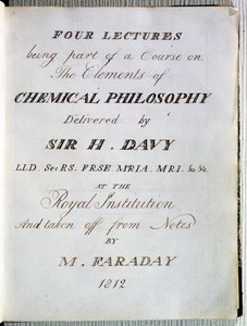 Frontispiz zu Vier Vorlesungen über die Elemente der Chemischen Philosophie von Sir H. Davy an der Royal Institution, aus Notizen von Michael Faraday, 1812 von English School
