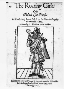 Frontispiz zu The Roaring Girle oder Moll Cut-Purse von Thomas Middleton und Thomas Dekker, 1611 von English School