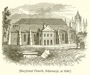 Greyfriars Kirche, Edinburgh, 1640