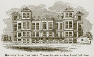 Hardwick Hall, Derbyshire, Illustration aus The Comprehensive History of England