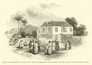 Haus in Falmouth, in dem Mr. Knibb die Arbeit für die Baptist Missionary Society begann