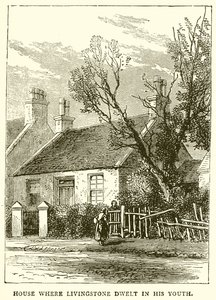 Haus, in dem Livingstone in seiner Jugend lebte