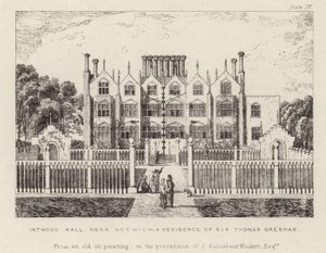 Intwood Hall, die Residenz von Sir Thomas Gresham von English School