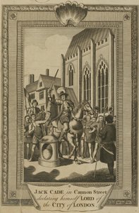 Jack Cade in der Cannon Street erklärt sich zum Herrn der Stadt London