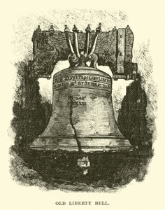 Die alte Freiheitsglocke