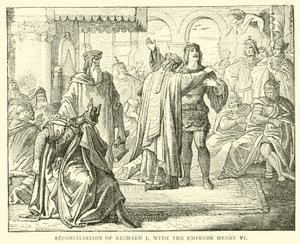 Versöhnung von Richard I. mit Kaiser Heinrich VI.