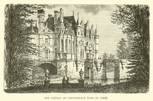 Das Schloss Chenonceaux, Loir et Cher von English School