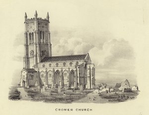 Die Kirche St. Peter und St. Paul in Cromer von English School