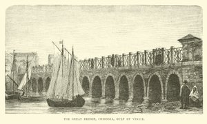 Die Große Brücke, Chioggia, Golf von Venedig von English School
