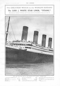 Das größte Wrack in der Geschichte der Welt - Der Verlust des White Star Liners Titanic, aus The Sphere, 20. April 1912