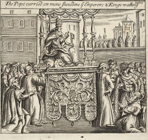 Der Papst auf den Schultern von Männern getragen, die Kaiser und Könige gehen voran, Illustration aus Acts and Monuments von John Foxe, neunte Ausgabe, veröffentlicht 1684