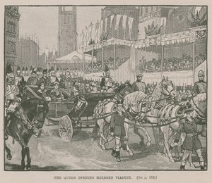 Die Königin eröffnet den Holborn-Viadukt, London
