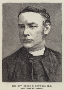Der Reverend Henry T Edwards, MA, verstorbener Dekan von Bangor (Gravur) von English School