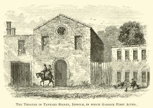 Das Theater in der Tankard Street, Ipswich, in dem Garrick erstmals auftrat