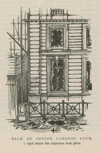 Der Dynamitanschlag in Westminster; Rückseite des Junior Carlton Club von English School