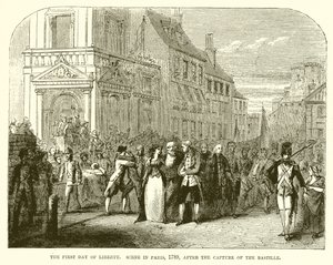 Der erste Tag der Freiheit. Szene in Paris, 1789, nach der Eroberung der Bastille