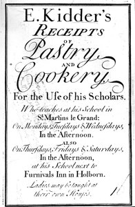 Titelseite für E. Kidders Receipts of Pastry and Cookery, von Edward Kidder, veröffentlicht um 1730 von English School