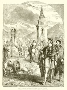 Wilhelm Tell auf dem Marktplatz von Altdorf von English School