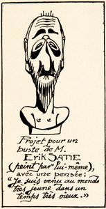 Büstenprojekt des Komponisten Erik Satie (1866-1925) von ihm selbst: "Ich kam sehr jung in eine sehr alte Zeit" (Büstenprojekt des Komponisten Erik Satie von ihm selbst). Private Sammlung von Erik Satie