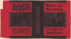 Jakob Bosshart: Neben der Heerstraße von Ernst Ludwig Kirchner