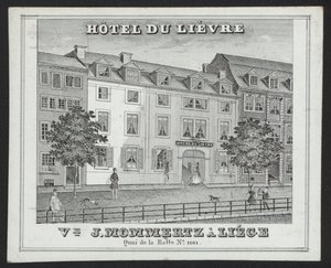 Hotel Du Lievre, J Mommertz, Lüttich (Gravur) von European School