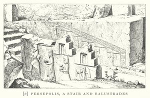 Persepolis, eine Treppe und Balustraden von European School