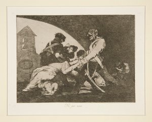 Ni por esas (Nicht einmal diese), pl. 11 aus Los desastres de la guerra (Die Schrecken des Krieges)