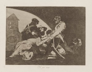 Ni por esas (Auch diese nicht), Platte 11 aus der Serie Los desastres de la guerra (Die Schrecken des Krieges)