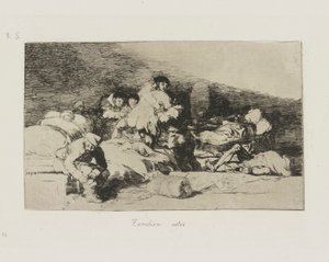 Auch diese, Platte 25 aus der Serie Los desastres de la guerra (Die Schrecken des Krieges) von Francisco de Goya