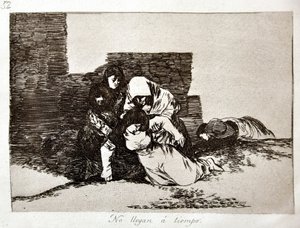 Die Schrecken des Krieges: No Llegan a Tiempo (Sie kommen zu spät)